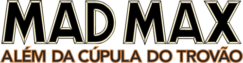 Mad Max: Além da Cúpula do Trovão