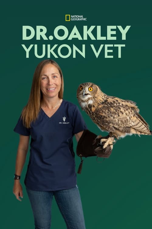 Where to stream Dr. Oakley, Yukon Vet Season 10