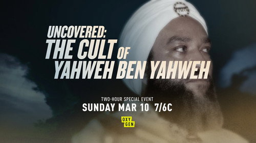Uncovered: The Cult of Yahweh Ben Yahweh Backdrop Blur
