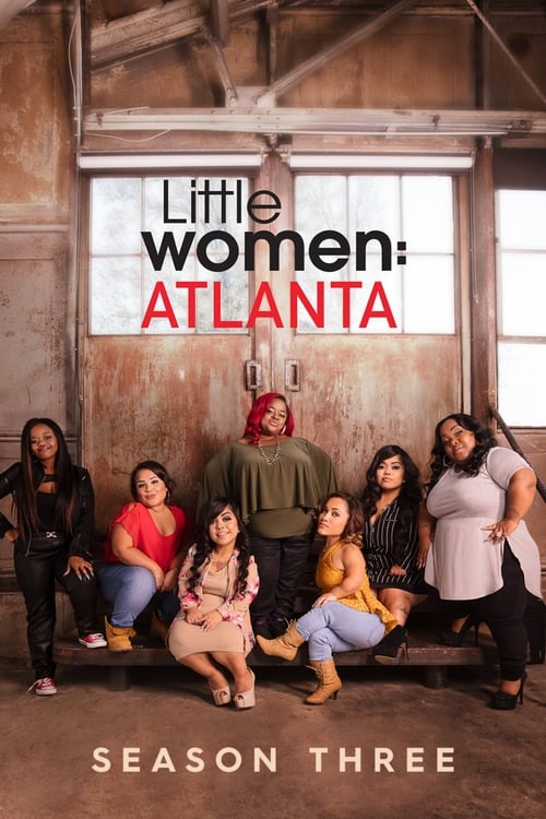 Where to stream Little Women: Atlanta Season 3