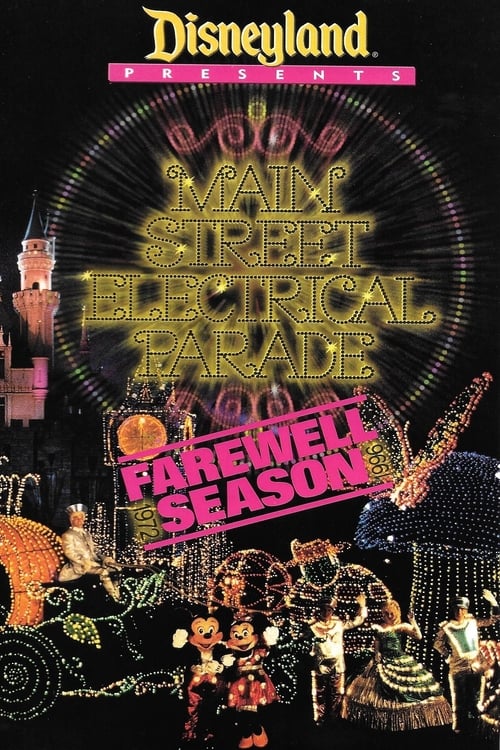 Disney Presents: Main Street Electrical Parade - Farewell Season (1996) poster