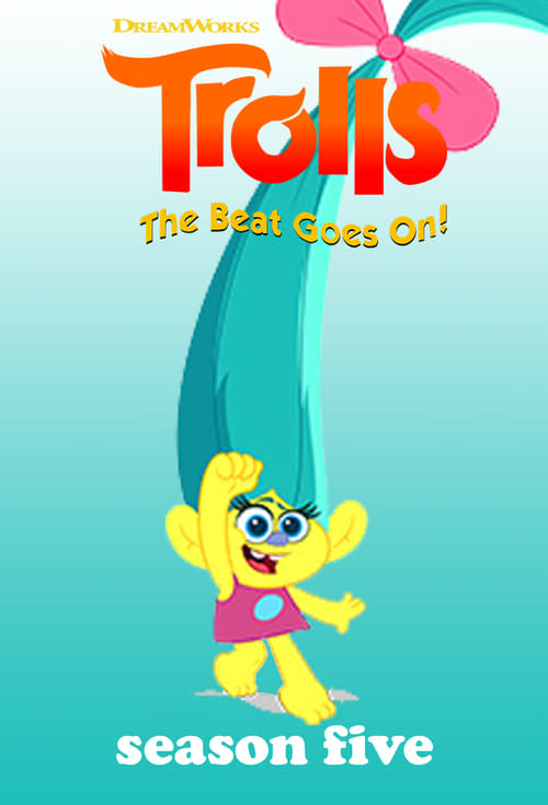 Where to stream Trolls: The Beat Goes On! Season 5