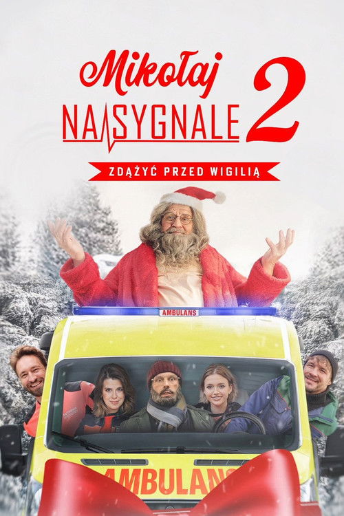 Mikołaj na sygnale 2: Zdążyć przed Wigilią poster