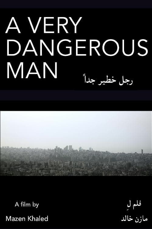 A Very Dangerous Man 2012