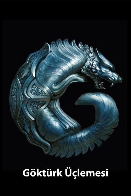 Göktürk Üçlemesi