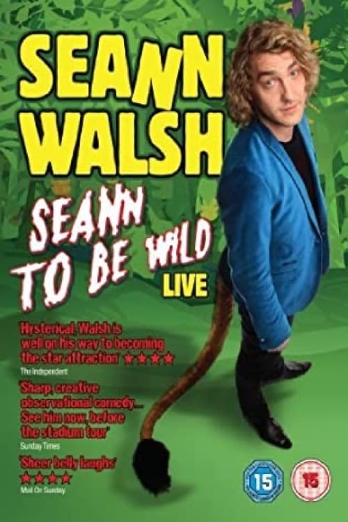 Poster Seann Walsh Live 2013: Seann To Be Wild 2013
