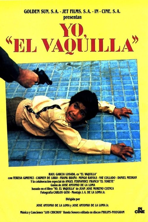 Yo, 'El Vaquilla' 1985