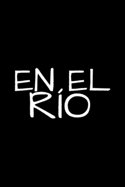 En el río movie poster player