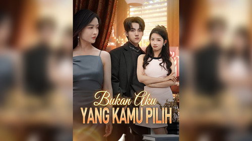 Bukan Aku yang Kamu Pilih - Season 1 Backdrop Blur