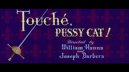 Touché, Pussy Cat!