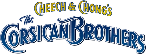 Cheech & Chong's The Corsican Brothers