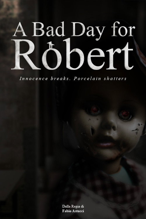 A Bad Day for Robert