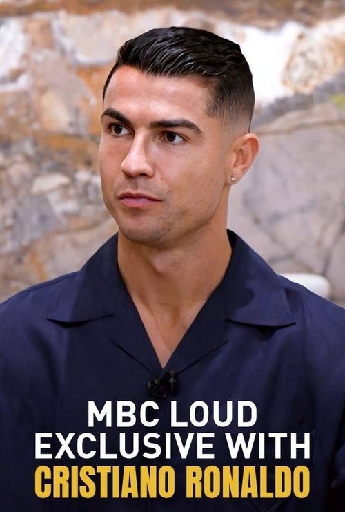 MBC Loud Exclusive With Cristiano Ronaldo