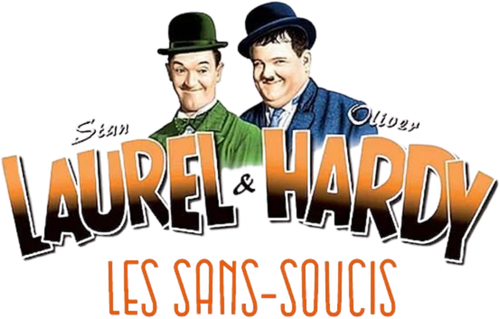 Laurel et Hardy - Les sans-soucis