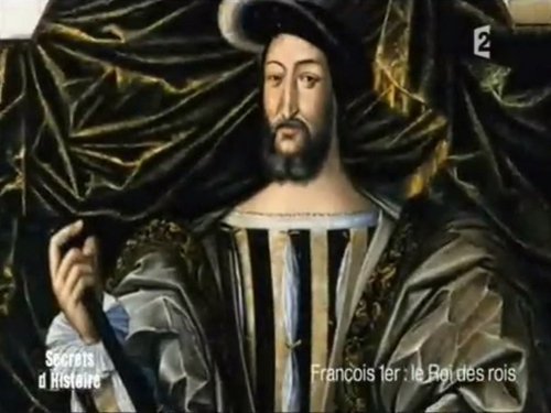 François Ier, le Roi des rois