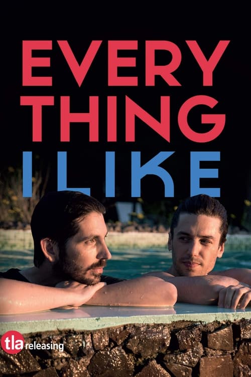 Everything I Like (2019)