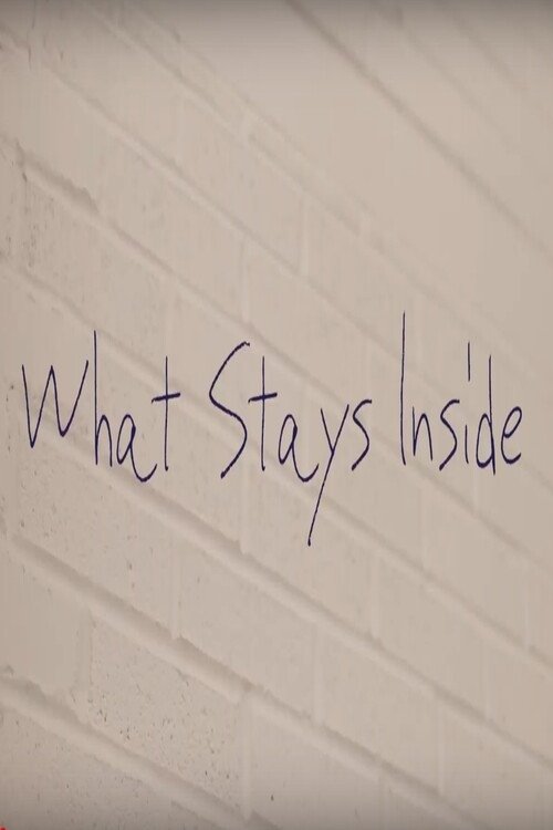 What Stays Inside