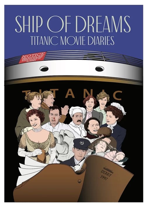 Ship of Dreams: Titanic Movie Diaries (2023)