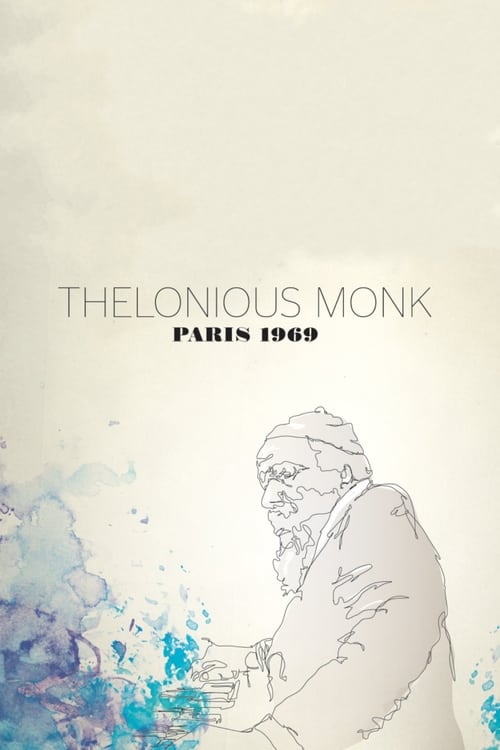 Poster Thelonious Monk: Paris 1969 2013