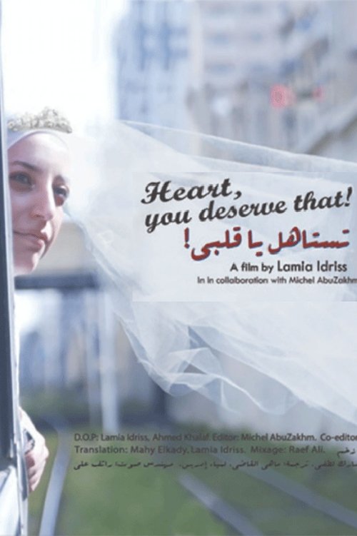 Heart, you deserve that! poster