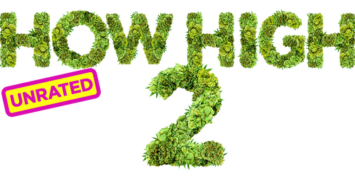How High 2