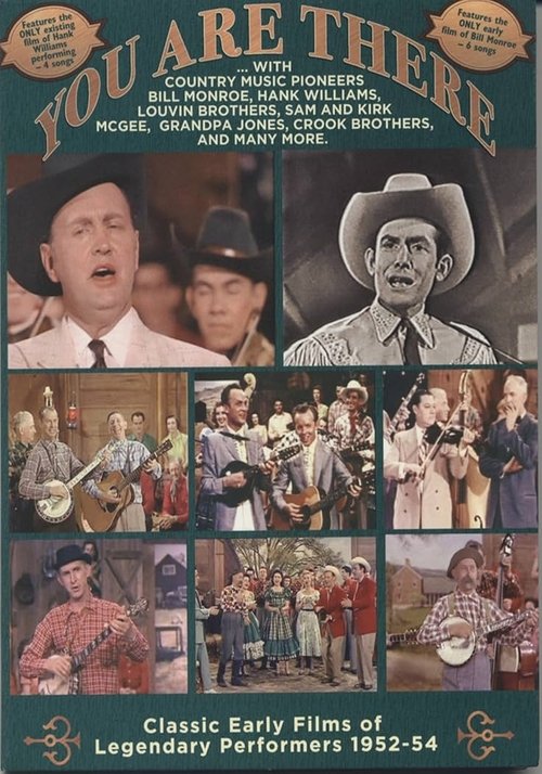 You Are There: Classic Early Films of Legendary Country Performers