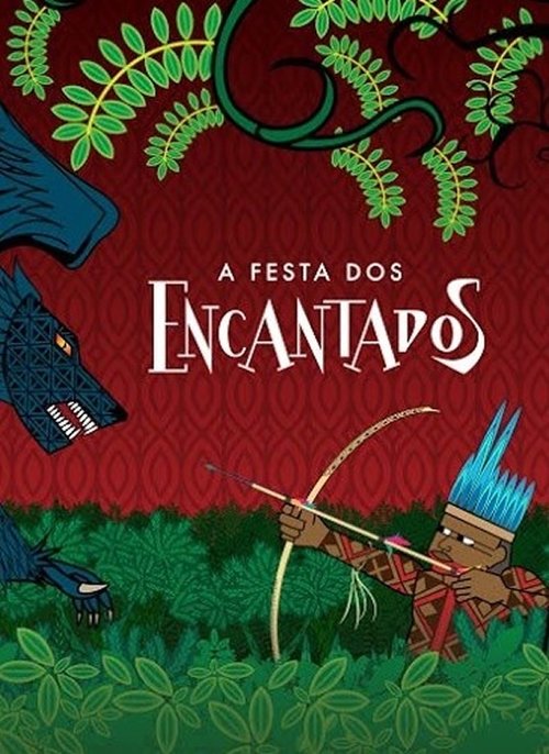 A Festa dos Encantados (2016) poster