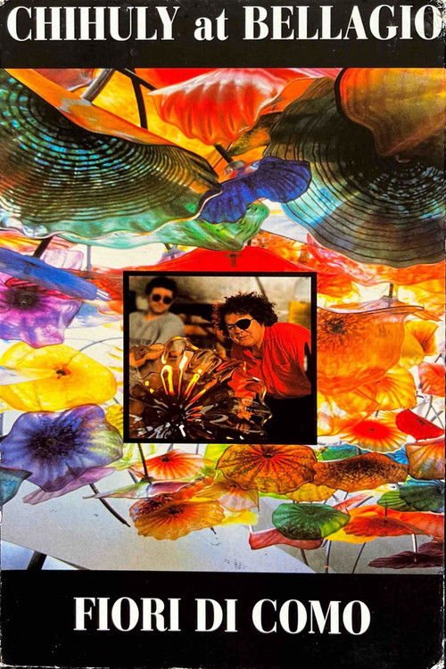 Chihuly at Bellagio: Fiori di Como film afişi