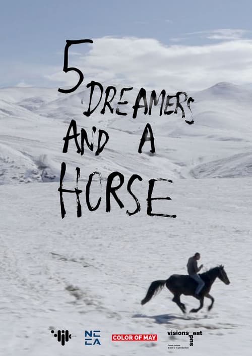 5 Dreamers and a Horse