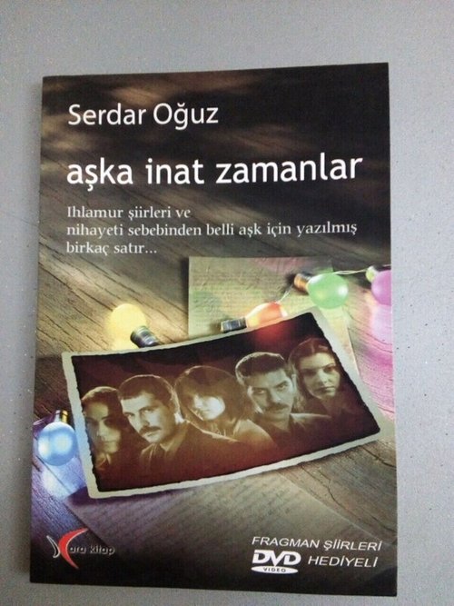 Aşka inat Zamanlar 2007