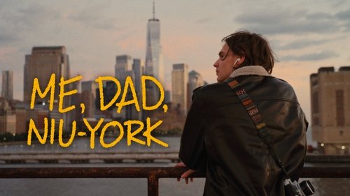 Me, Dad, Niu-York Me, Dad, Niu-York
