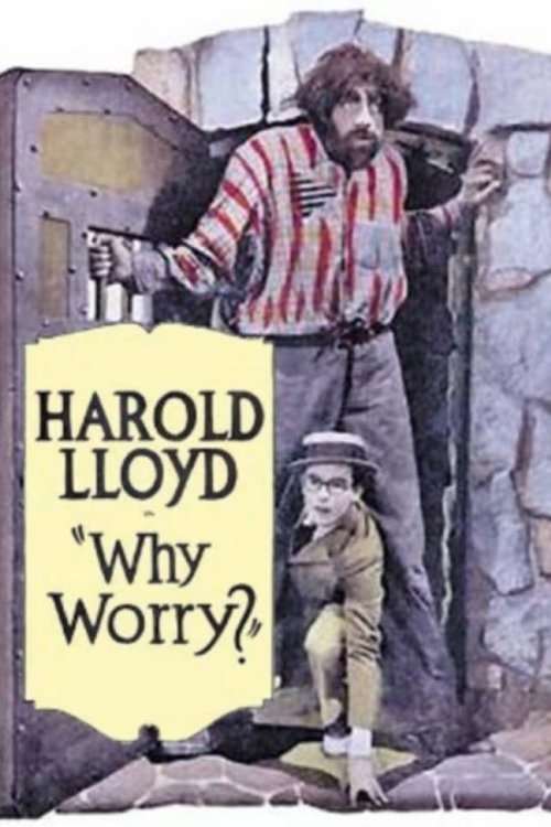 Why Worry? movie poster player