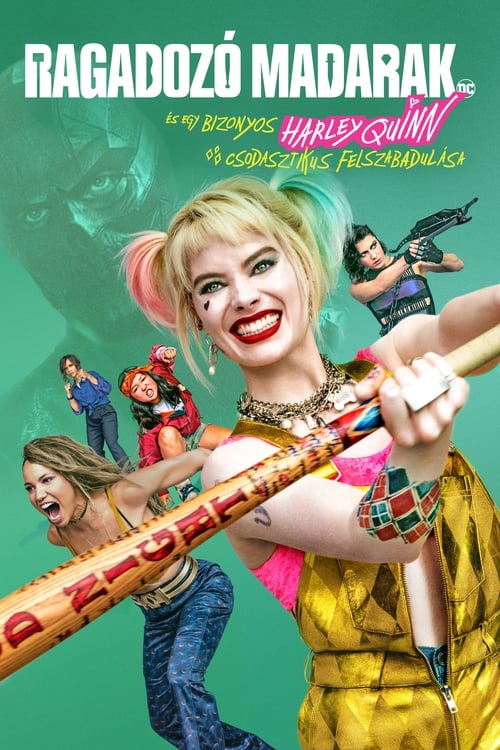 Ragadozó madarak (és egy bizonyos Harley Quinn csodasztikus felszabadulása)