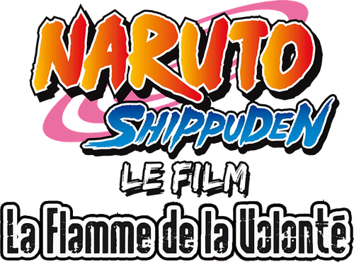 Naruto Shippuden : La Flamme de la volonté