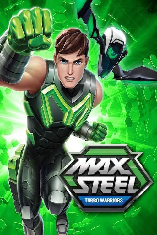 Max Steel: Turbo Warriors poster