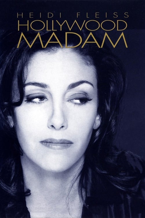 Heidi Fleiss: Hollywood Madam 1995