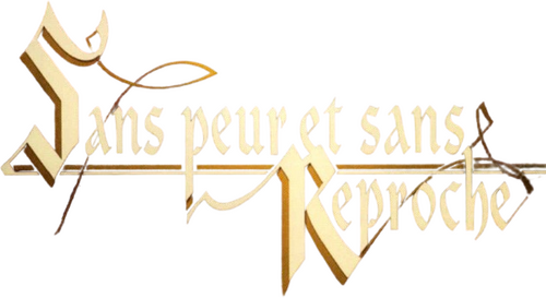 Sans peur et sans reproche