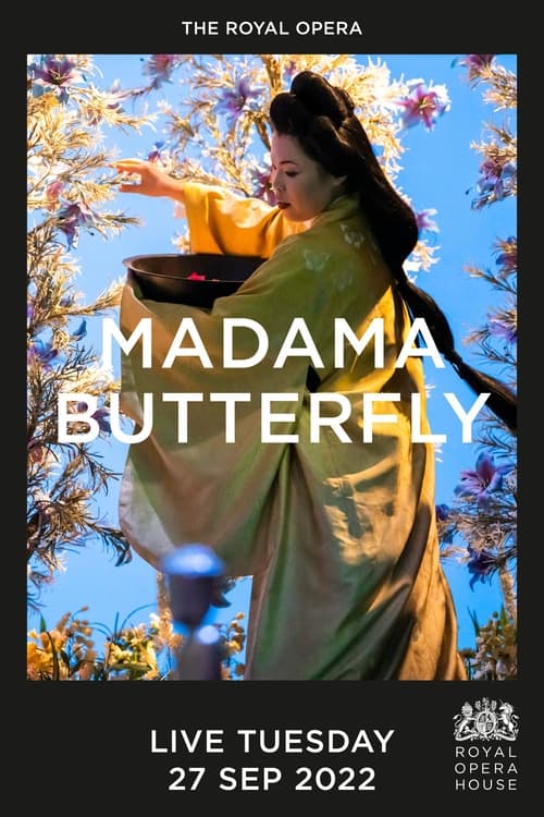 What Time The Royal Opera House: Madama Butterfly