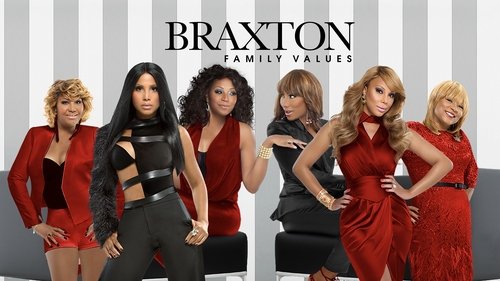 Braxton Family Values
