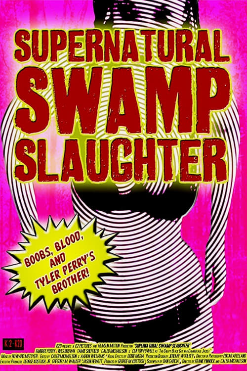 Supernatural Swamp Slaughter 2012