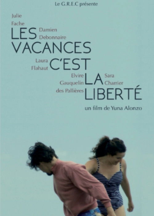 Les vacances c'est la liberté poster