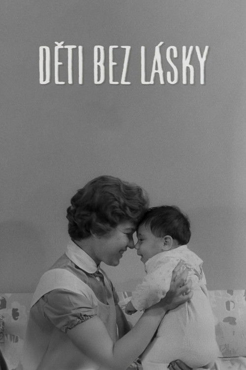 Děti bez lásky