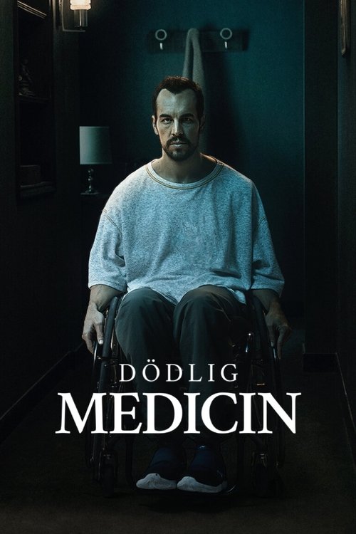 Dödlig medicin movie poster player
