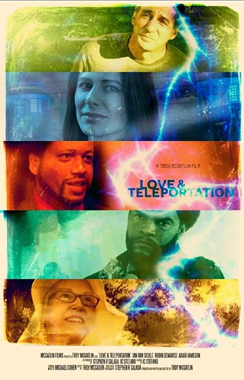 Love & Teleportation 2013