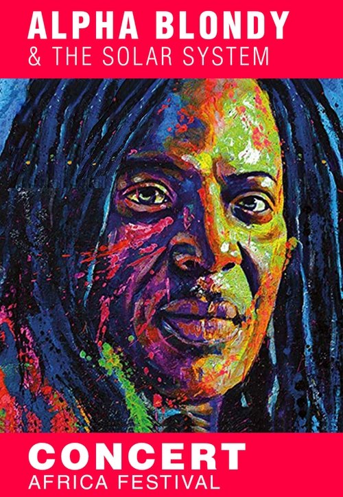 Alpha Blondy au Africa Festival movie poster player