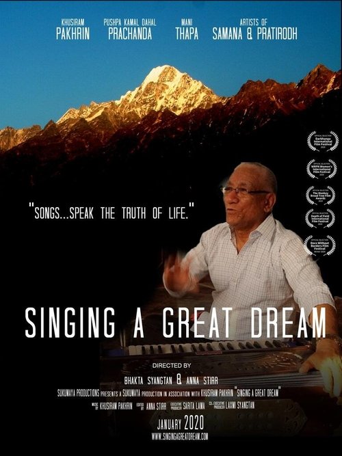 Singing A Great Dream: The Revolutionary Songs and Life of Khusiram Pakhrin (2019) poster