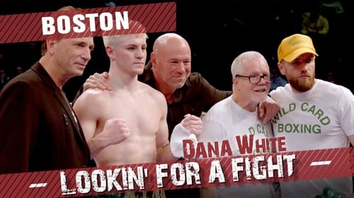Dana White: Lookin' for a Fight, S07E01 - (2023)