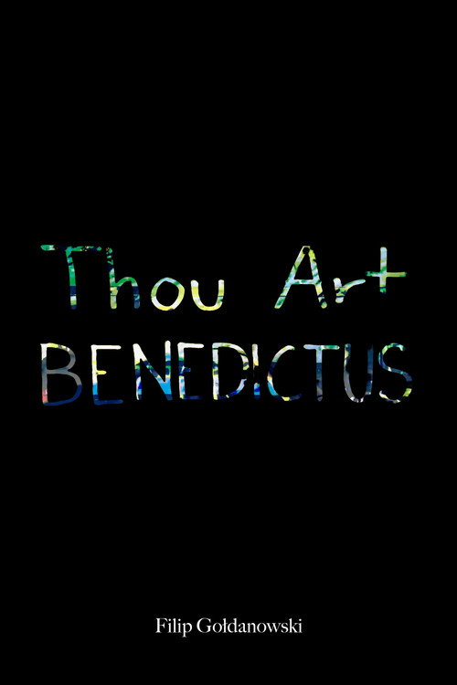 Thou Art BENEDICTUS
