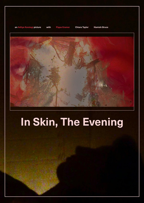 In Skin, The Evening