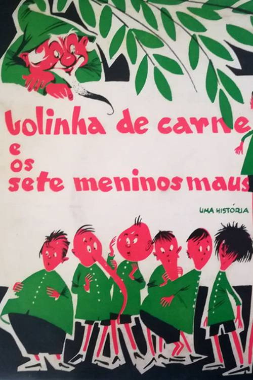 Bolinha e os Sete Meninos Maus